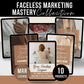 Faceless Marketing Mastery Collection - 10 Product Bundle with MRR